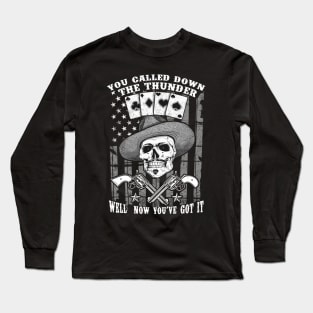 Tombstone Doc Holiday You Called Down the Thunder Well Now You've Got It Long Sleeve T-Shirt